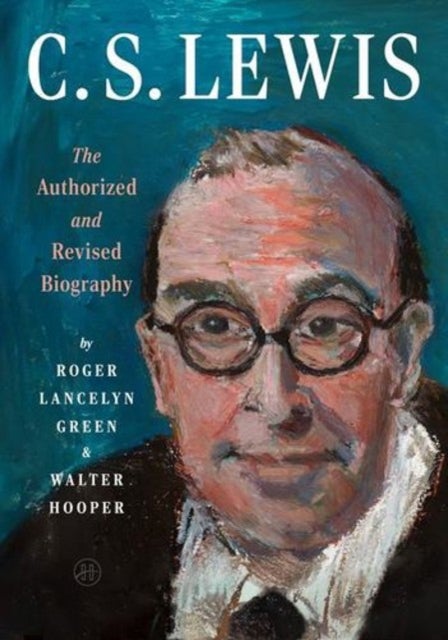 C. S. Lewis - The Authorized and Revised Biography