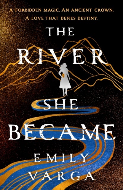 The River She Became av Emily Varga