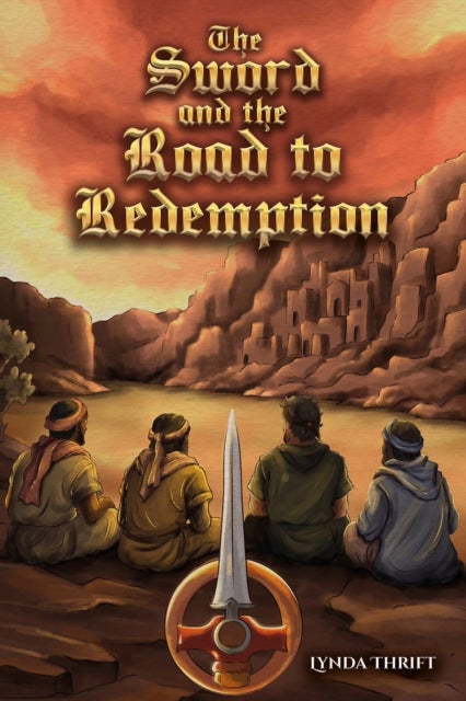 The Sword and the Road to Redemption