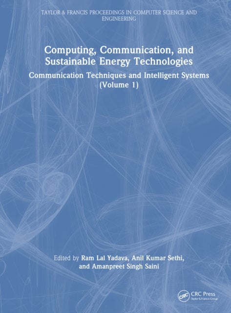 Computing, Communication, and Sustainable Energy Technologies - Communication Techniques and Intelligent Systems (Volume 1)