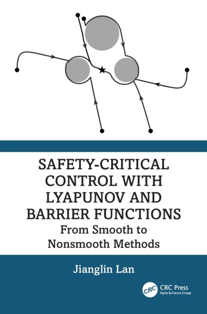 Safety-Critical Control with Lyapunov and Barrier Functions - From Smooth to Nonsmooth Methods