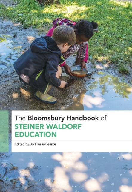The Bloomsbury Handbook of Steiner Waldorf Education