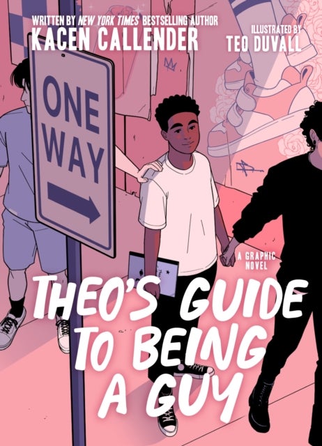 Theo's Guide to Being a Guy - A Graphic Novel