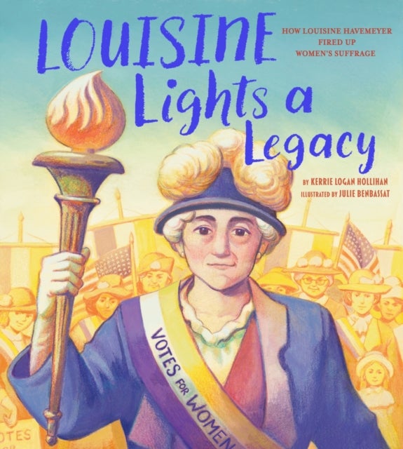 Louisine Lights a Legacy av Kerrie Logan Hollihan