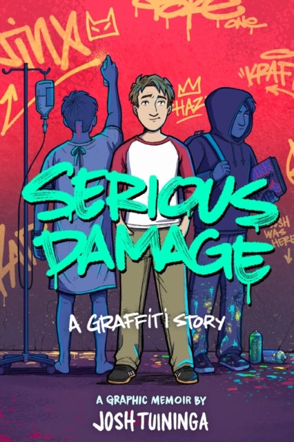 Serious Damage: A Graffiti Story av Josh Tuininga