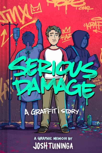 Serious Damage: A Graffiti Story av Josh Tuininga