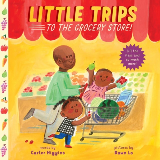 Little Trips: To the Grocery Store! - An Interactive Picture Book