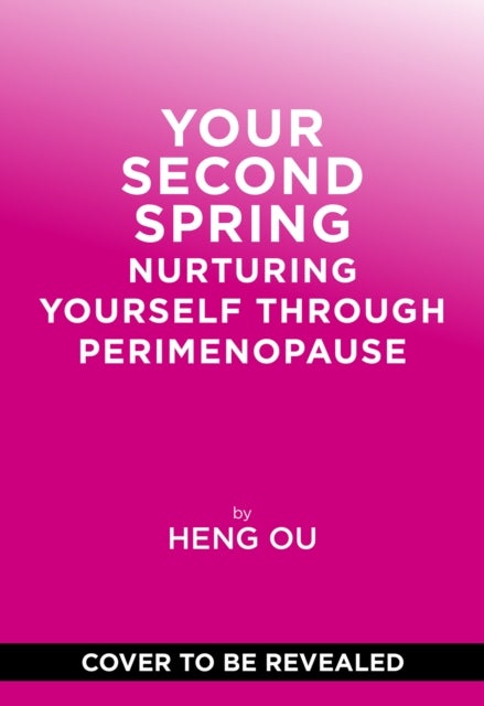 Your Second Spring av Heng Ou