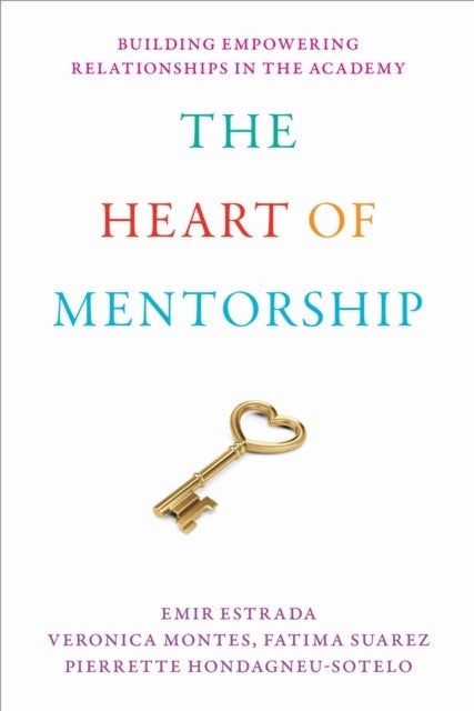 The Heart of Mentorship