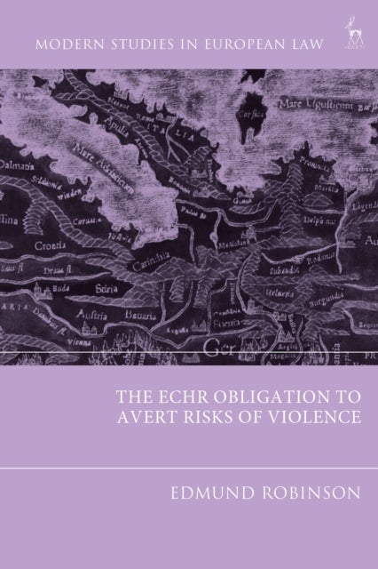 The ECHR Obligation to Avert Risks of Violence