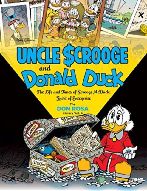 The Walt Disney Uncle Scrooge and Donald Duck: 'The Last of the Clan McDuck' - The Don Rosa Library Vol. 4