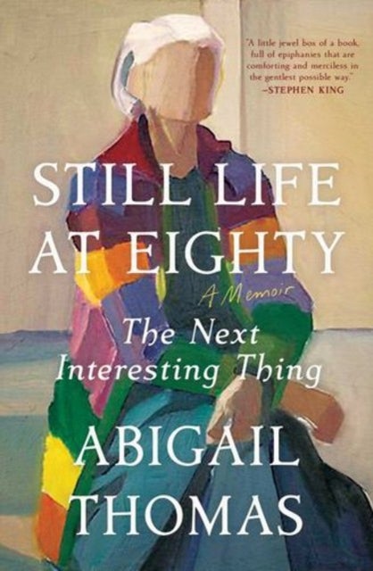 Still Life at Eighty - The Next Interesting Thing