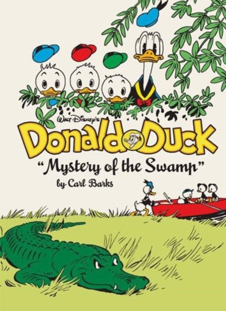 The Walt Disney's Donald Duck "Mystery of the Swamp" - The Complete Carl Barks Disney Library Vol. 3