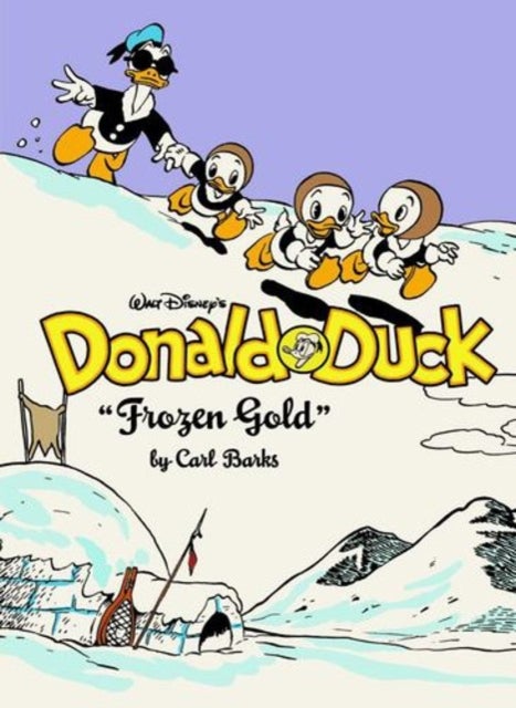 The Walt Disney's Donald Duck "Frozen Gold" - The Complete Carl Barks Disney Library Vol. 2