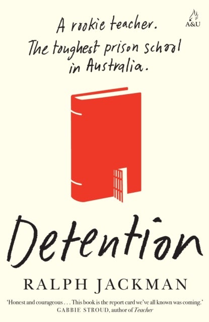 Detention - A rookie teacher. The toughest prison school in Australia.