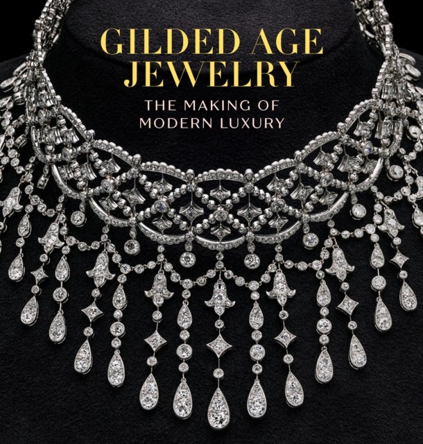 Gilded Age Jewelry av Carol Woolton