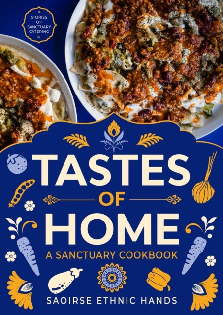 Tastes of Home - A Sanctuary Cookbook