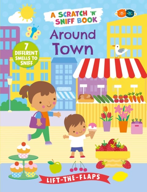My Book of Smells - Around Town - A Scratch and Sniff book