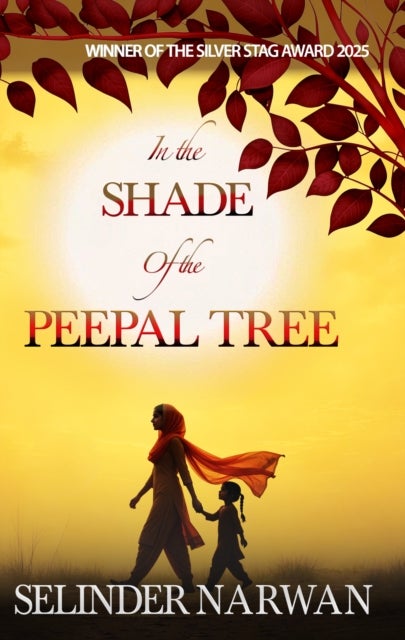 In The Shade Of The Pepal Tree - Based on a true story