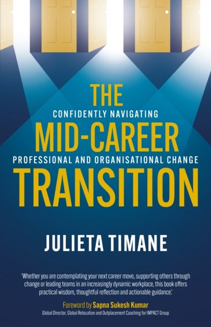 The Mid-Career Transition - Confidently navigating professional and organisational change