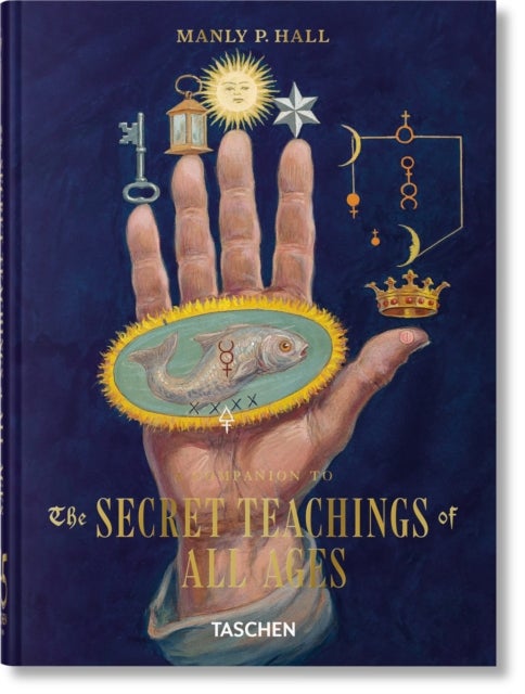 Manly Palmer Hall - A Companion to The Secret Teachings of All Ages. 45th Ed.