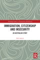 Immigration, Citizenship and Insecurity