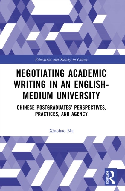 Negotiating Academic Writing in an English-Medium University