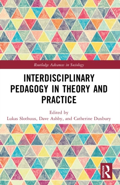 Interdisciplinary Pedagogy in Theory and Practice