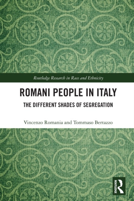 Romani People in Italy - The Different Shades of Segregation