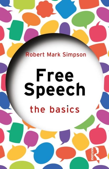 Free Speech: The Basics av Robert Mark Simpson