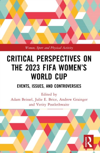 Critical Perspectives on the 2023 FIFA Women’s World Cup