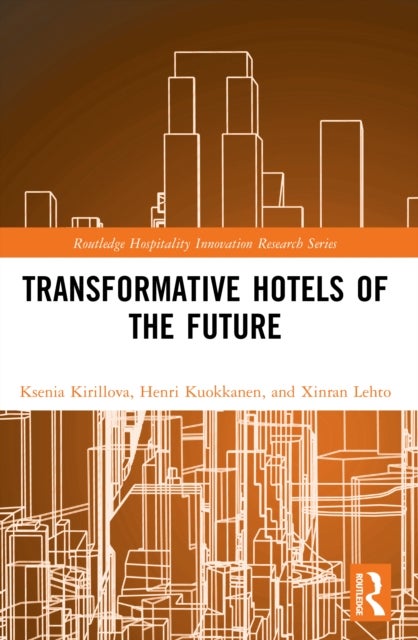 Transformative Hotels of the Future