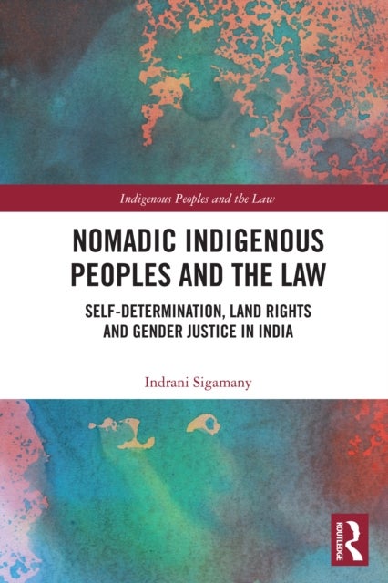 Nomadic Indigenous Peoples and the Law