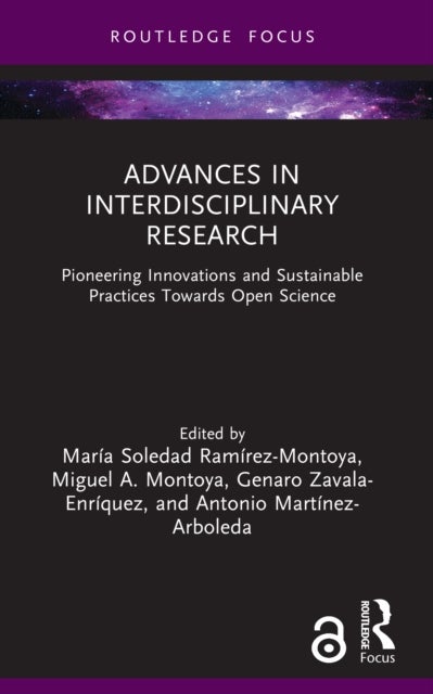 Advances in Interdisciplinary Research - Pioneering Innovations and Sustainable Practices Towards Open Science