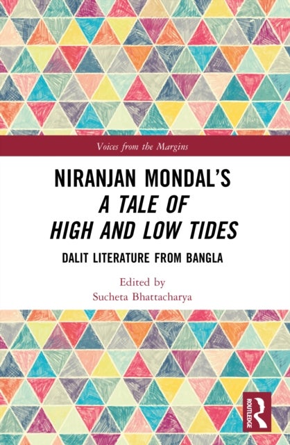 Niranjan Mondal’s A Tale of High and Low Tides - Dalit Literature from Bangla