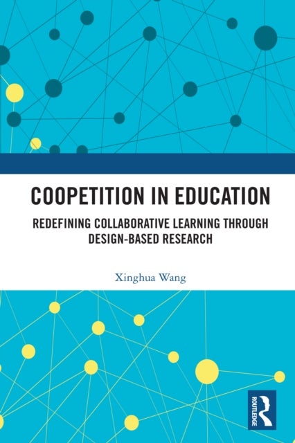 Coopetition in Education - Redefining Collaborative Learning through Design-Based Research