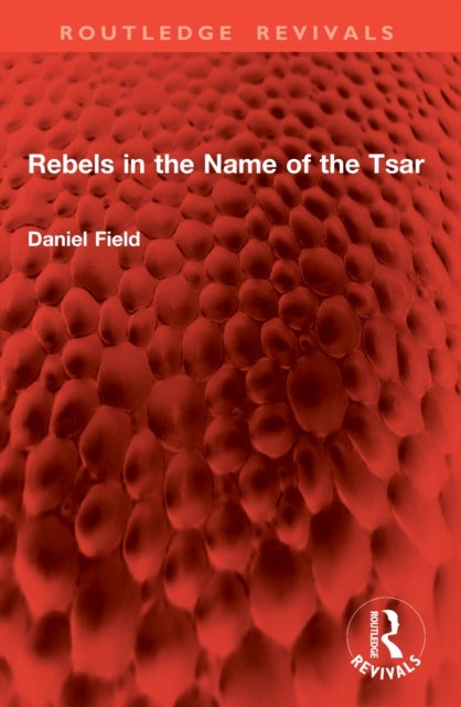 Rebels in the Name of the Tsar