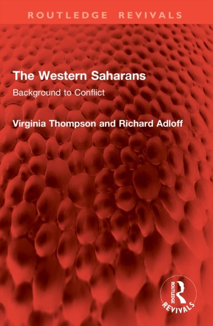 The Western Saharans - Background to Conflict