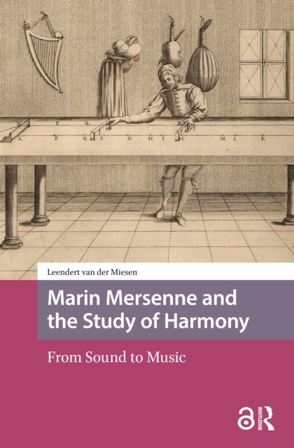 Marin Mersenne and the Study of Harmony