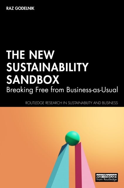 The New Sustainability Sandbox av Raz Godelnik