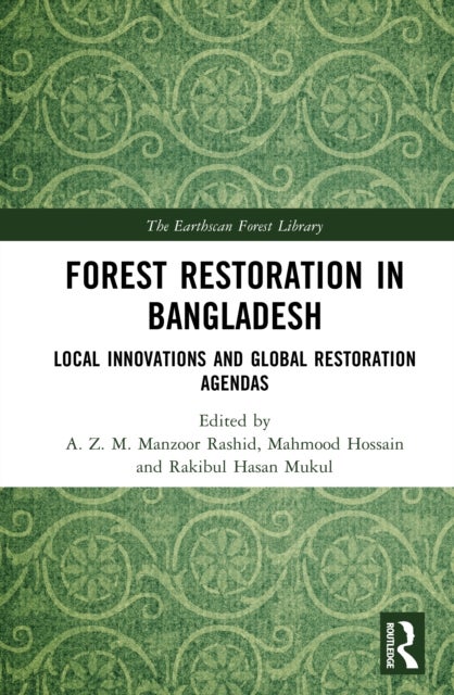 Forest Restoration in Bangladesh