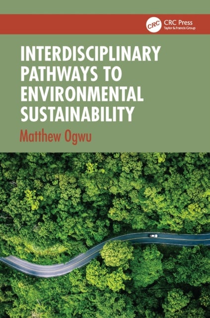 Interdisciplinary Pathways to Environmental Sustainability