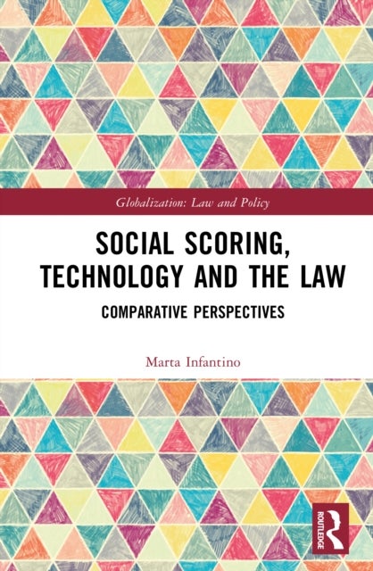 Social Scoring, Technology and the Law