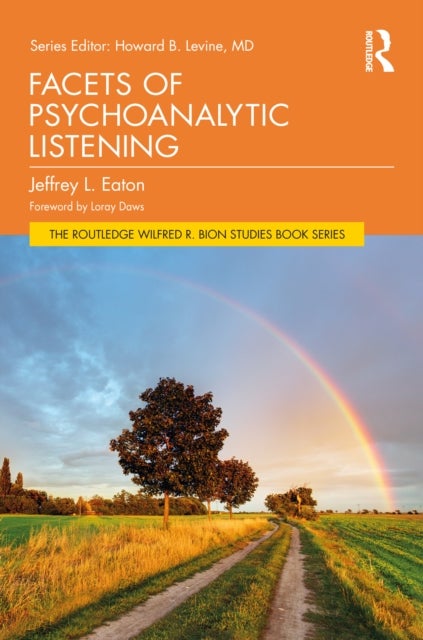 Facets of Psychoanalytic Listening