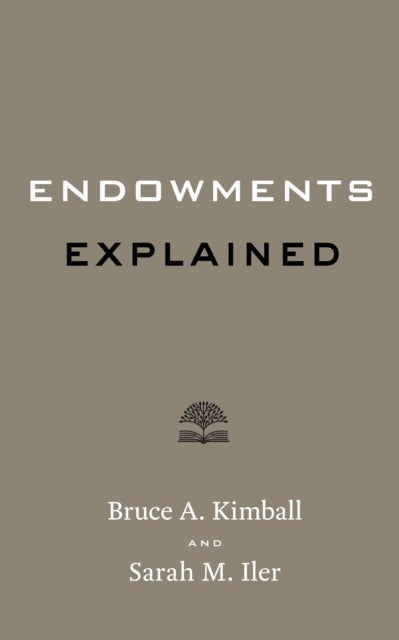 Endowments Explained