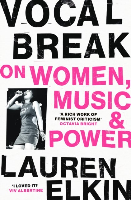 Vocal Break av Lauren Elkin