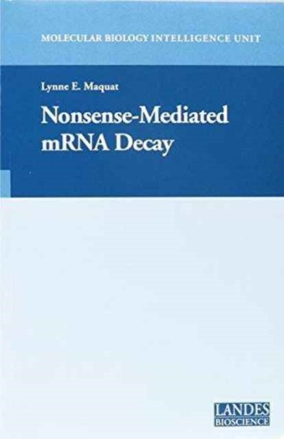 Nonsense-Mediated mRNA Decay