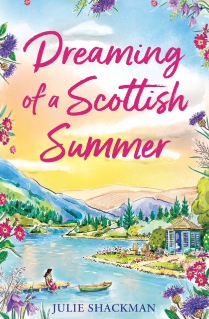 Dreaming of a Scottish Summer