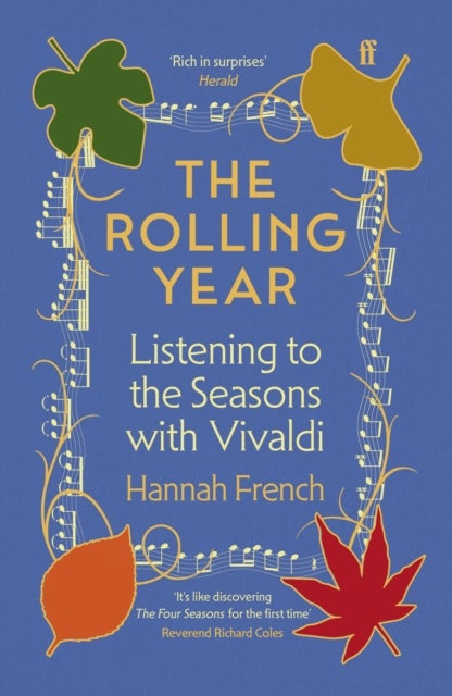 The Rolling Year - Listening to the Seasons with Vivaldi