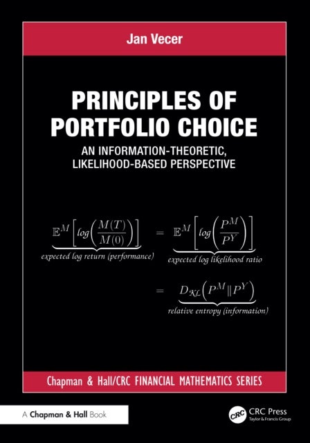 Principles of Portfolio Choice - An Information-Theoretic, Likelihood-Based Perspective